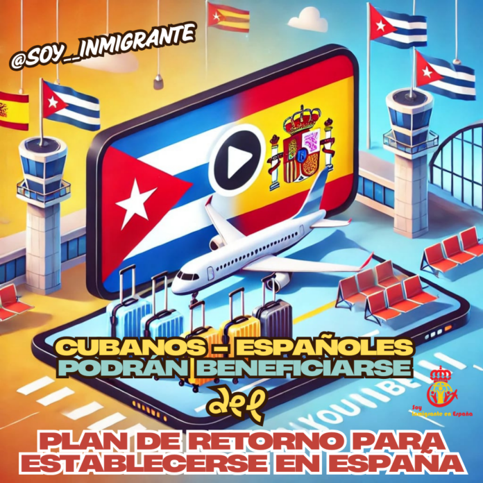 Cubano-españoles podrán beneficiarse de un Plan de Retorno para establecerse en España