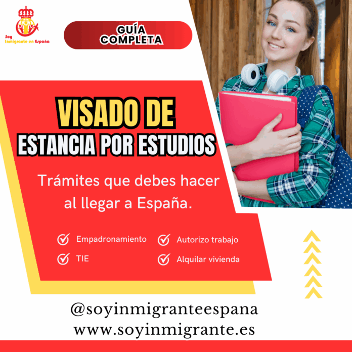 Visado de Estancia por Estudios: Trámites que debes hacer al llegar a España